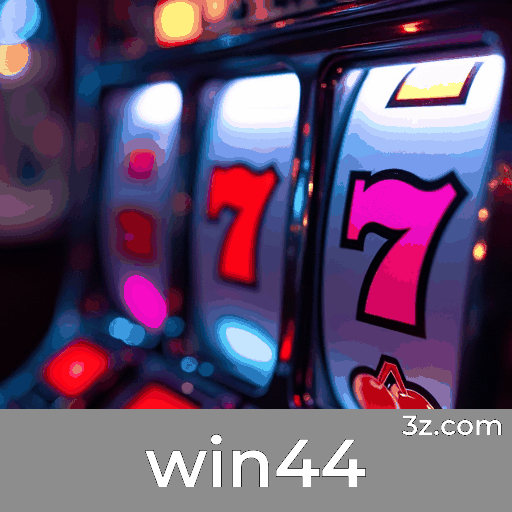 win44.com - Plataforma de Apostas Online com Cassino ao Vivo e Bônus Exclusivos - win44